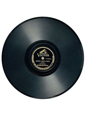 Will Glahe Shore Leave Kisses 10in Shellac 78 RPM Record Victor V-723 Vintage